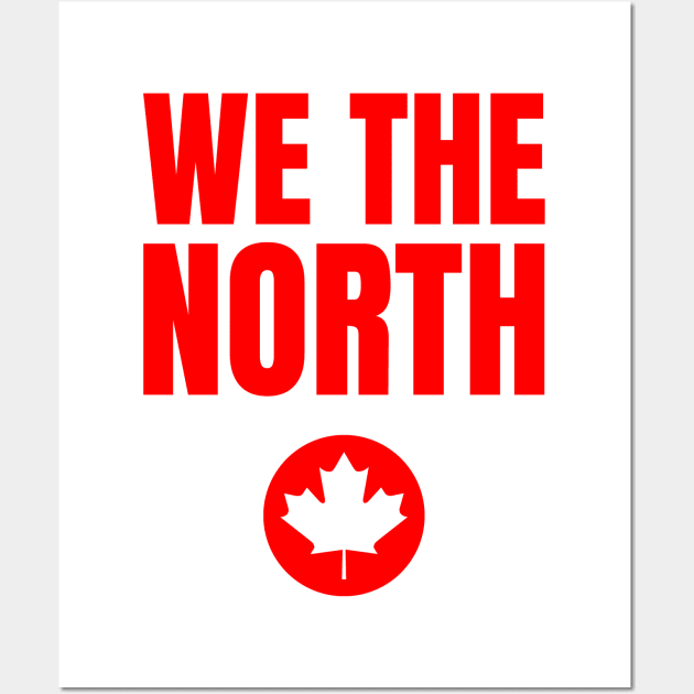 Image: We the north (canada) (red) Wall Art by itemful